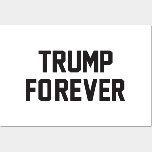 Forever Trump Posters and Art